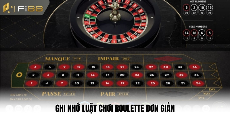 Ghi nhớ luật chơi roulette đơn giản