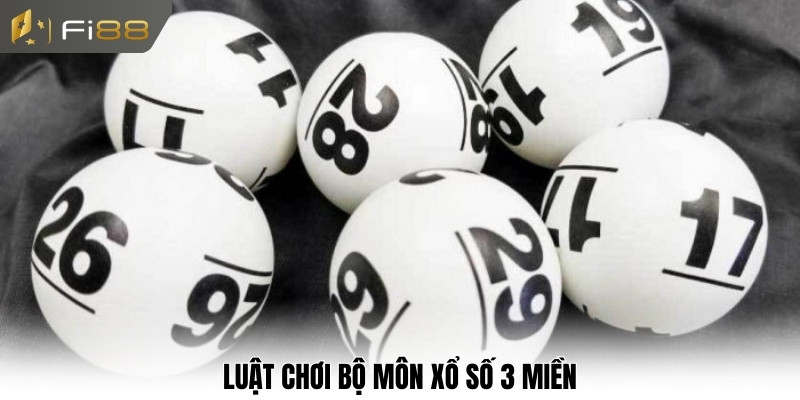 Luật chơi bộ môn xổ số 3 miền